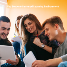 The Student-Centered Learning Environment